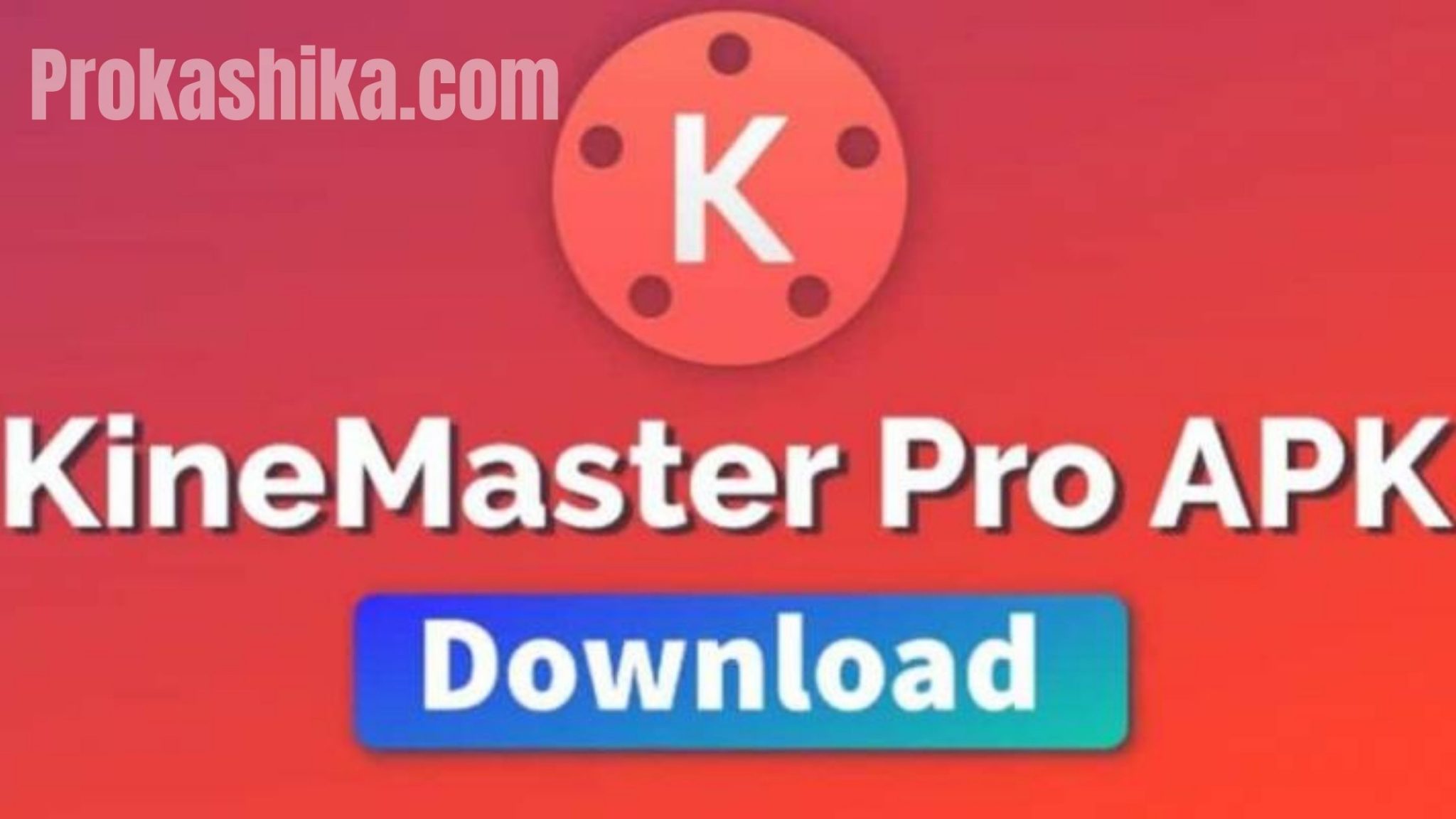 kinemaster pro apk download with chroma key