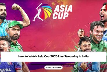 Asia Cup 2023 Live Stream